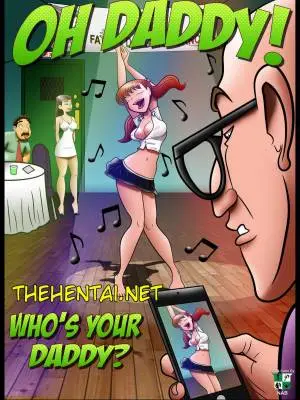 Oh Daddy!: Who's Your Daddy?
