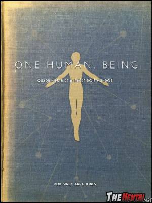 One Human, Being 8: Between Two Worlds