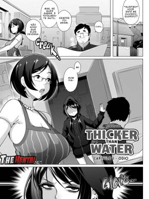 Thicker Than Water 1: Hatred