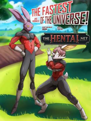 The Fastest And Horniest Of The Universe!