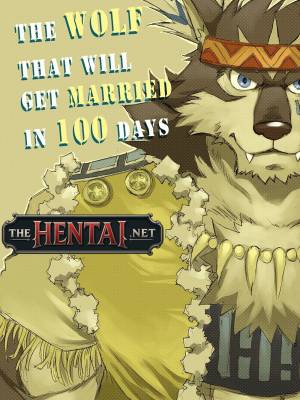 The Wolf That Will Get Married In 100 Days