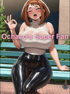 Ochaco's Super Fan