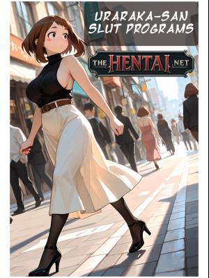 Uraraka-san Slut Program