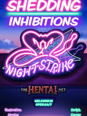 Shedding Inhibitions 11: Night Strike