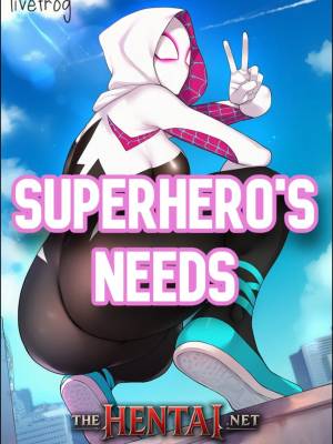 A Superhero's Needs