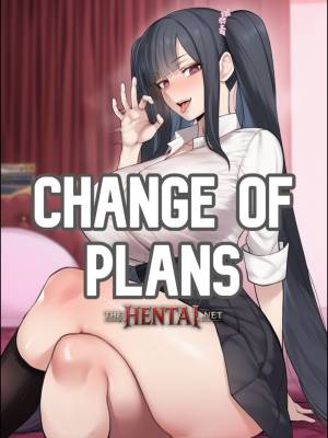 CHANGE OF PLANS
